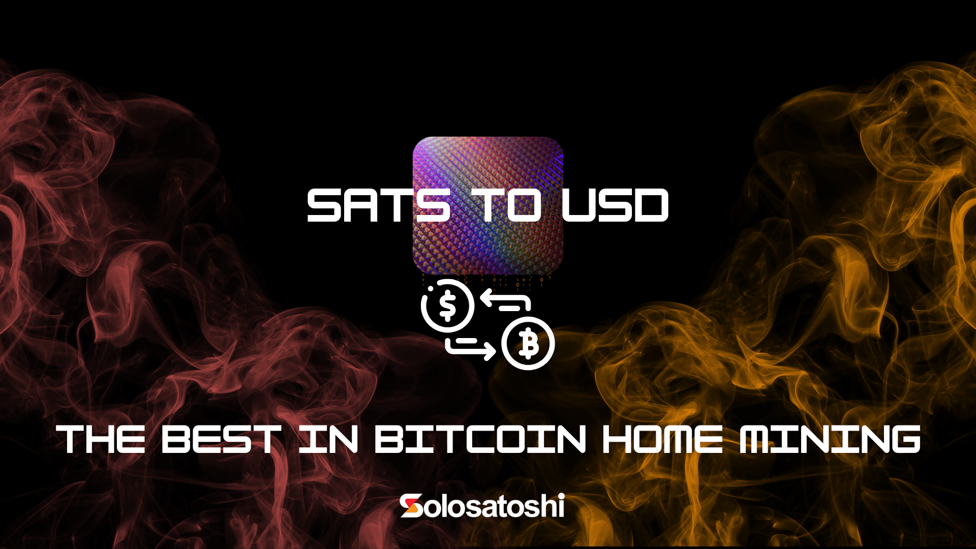 Sats to USD - Solo Satoshi