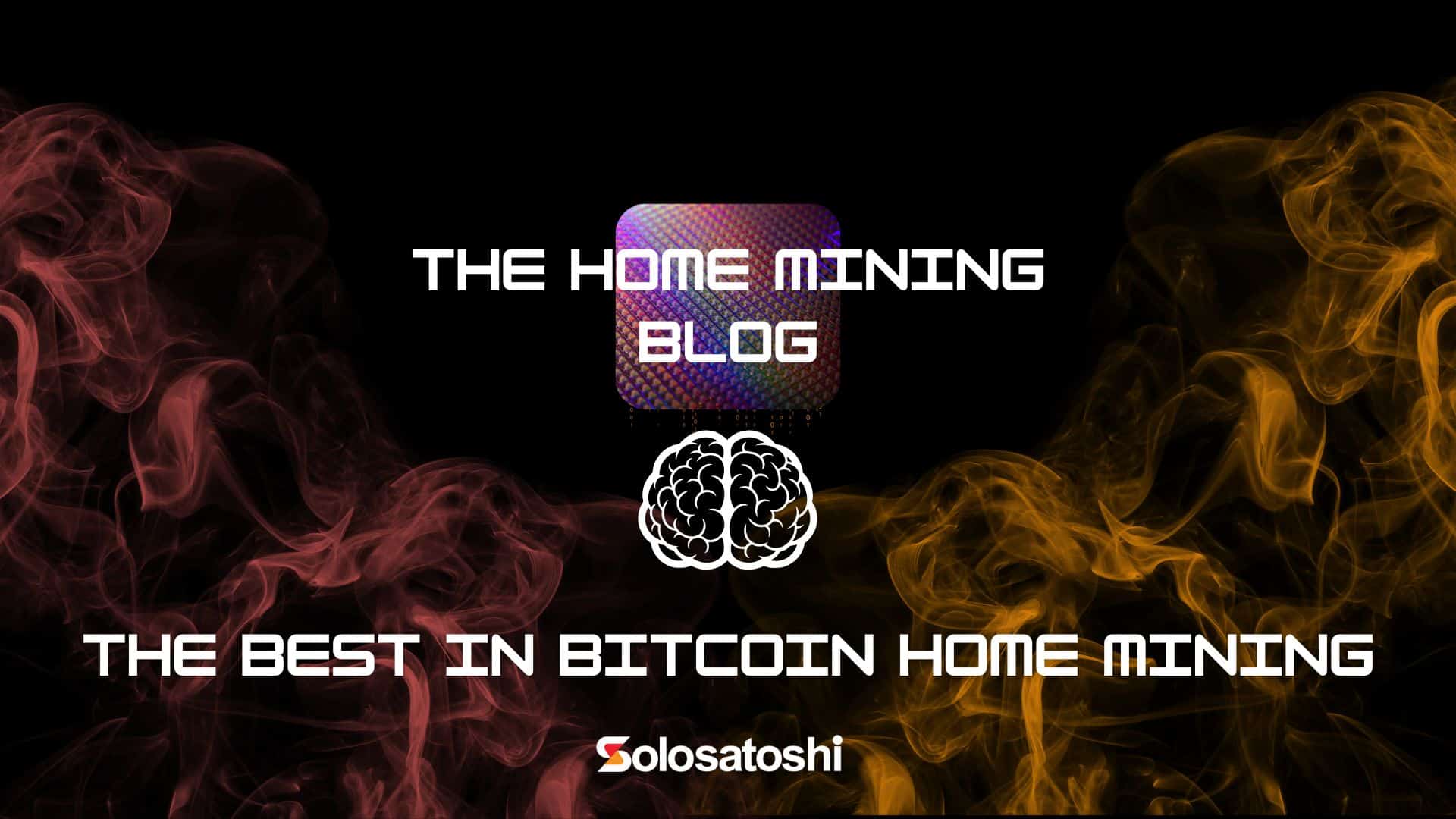 The Bitcoin Home Mining Blog