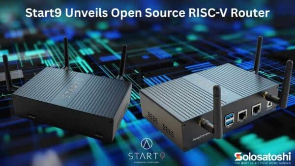 Open Source Router Web Interface Start9 Announces Fully Open Source RISC-V Router - Solo Satoshi